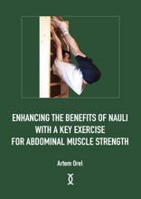 Enhancing the Benefits of Nauli with a Key Exercise for Abdominal Muscle Strength