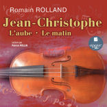 Jean-Christophe. L'aube. Le matin