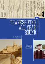Thanksgiving All Year Round. A Memoir