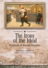 The Irony of the Ideal. Paradoxes of Russian Literature