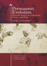 Permanent Evolution. Selected Essays on Literature, Theory and Film