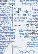 Moses and Abraham Maimonides. Encountering the Divine