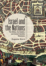 Israel and the Nations. The Bible, the Rabbis, and Jewish-Gentile Relations