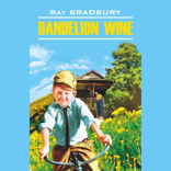 Вино из одуванчиков / Dandelion wine