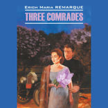 Три товарища / Three Comrades