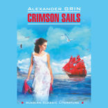 Алые паруса / Crimson Sails