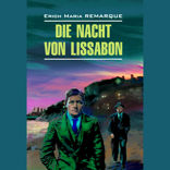 Ночь в Лиссабоне / Die Nacht von Lissabon