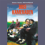 Три товарища / Drei Kameraden