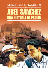 Авель Санчес / Abel Sanchez. Una Historia de Pasion