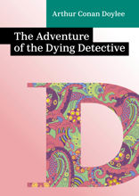 The Adventure of the Dying Detective