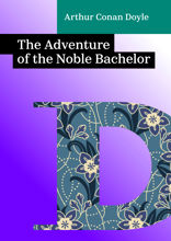 The Adventure of the Noble Bachelor