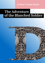The Adventure of the Blanched Soldier