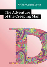 The Adventure of the Creeping Man