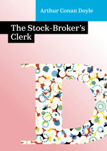The Stock-Broker’s Clerk