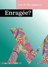 Enragée?