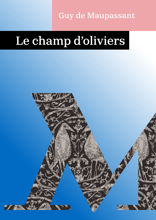 Le champ d’oliviers