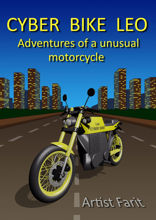 Cyber Bike Leo. Adventures of an unusual motorcycle