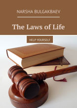 The Laws of Life. Help yourself