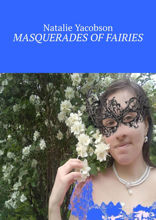 Masquerades of&nbsp;fairies
