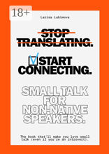 Stop Translating, Start Connecting: Small Talk for Non-Native Speakers