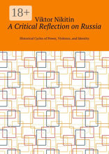A Critical Reflection on Russia