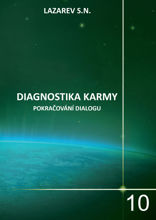 Diagnostika karmy. Kniha 10. Pokračování dialogu