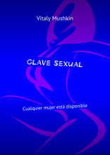 Clave sexual. Cualquier mujer está disponible