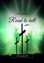Road to&nbsp;hell. Demons from&nbsp;hell
