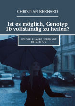 Ist es möglich, Genotyp 1b vollständig zu heilen? Wie viele Jahre leben mit Hepatitis C
