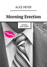 Morning Erection. Causes and Norm