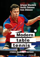 Modern table tennis. strokes, trainings, strategies