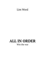 All in order. Win the war