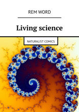 Living science. Naturalist Comics