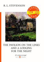 The Pavilion on the Links and A Lodging for the Night