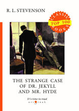 The Strange Case of Dr. Jekyll and Mr. Hyde
