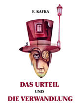 Das Urteil und Die Verwandlung
