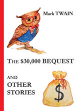 The $30,000 Bequest and Other Stories