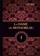 La Dame de Monsoreau. Part 1