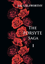 The Forsyte Saga. Part 1