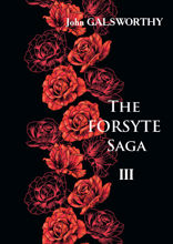 The Forsyte Saga. Part 3
