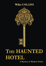 The Haunted Hotel: A Mystery of Modern Venice