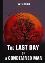 The Last Day of a Condemned Man