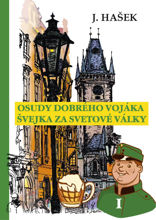 Osudy dobreho vojaka Svejka za svetove valky I