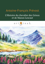 L'Histoire du chevalier des Grieux et de Manon Lescaut
