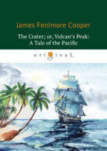 The Crater; or, Vulcan’s Peak: A Tale of the Pacific