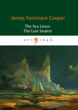 The Sea Lions: The Lost Sealers