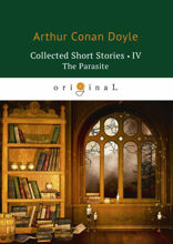 Collected Short Stories IV. The Parasite