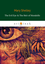The Evil Eye & The Heir of Mondolfo
