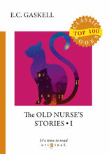 The Old Nurse's Stories I