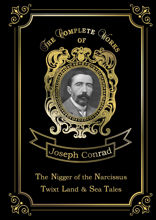 The Nigger of the Narcissus, Twixt Land & Sea Tales